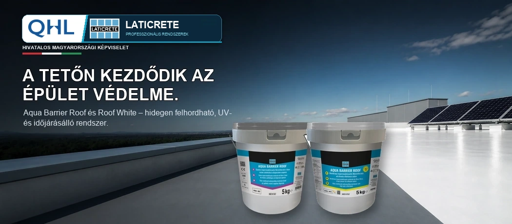 QHL – LATICRETE Aqua Barrier Roof hidegen felhordható, UV- és időjárásálló tetőszigetelő rendszer